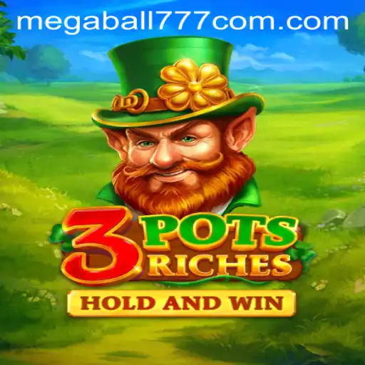 Exploring 3potsRiches: A Journey into the World of Megaball777 Casino Gaming