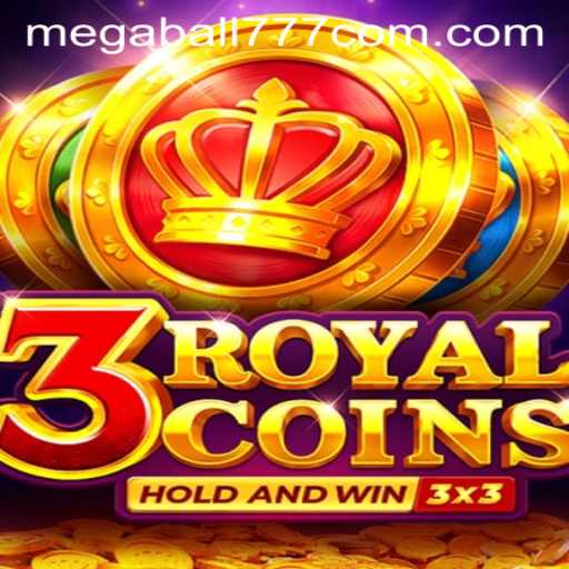 The Ultimate Guide to 3royalcoins and Megaball777
