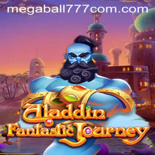 Exploring the Magical World of Aladdin and the Thrills of Megaball777