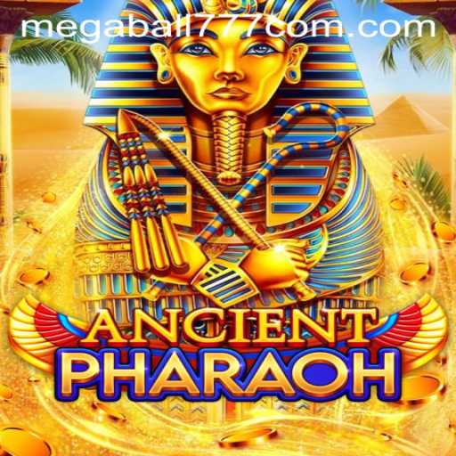 Unveiling AncientPharaoh: A Modern Twist on Classic Strategy Gaming with Megaball777