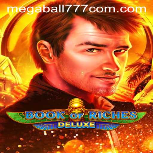 Exploring the Fascinating World of Book of Riches Deluxe and Megaball777