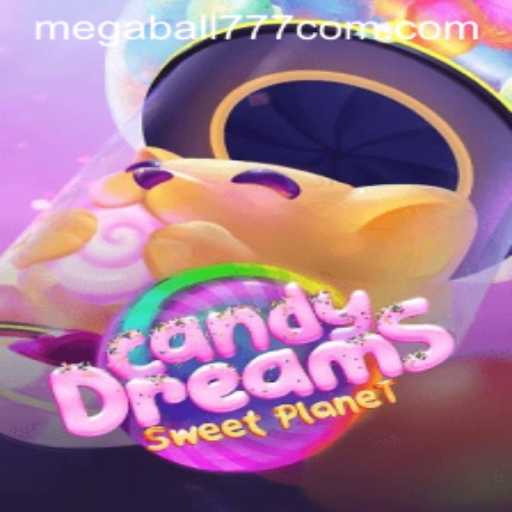 Unveil the Sweet World of CandyDreams with Megaball777