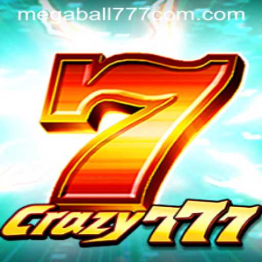 Unveiling Crazy777: The Thrilling World of Megaball777