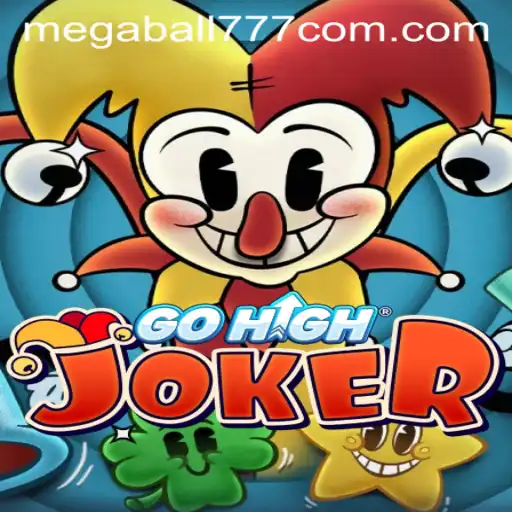 Discover the Exciting World of GoHighJoker and Master the MegaBall777 Challenge