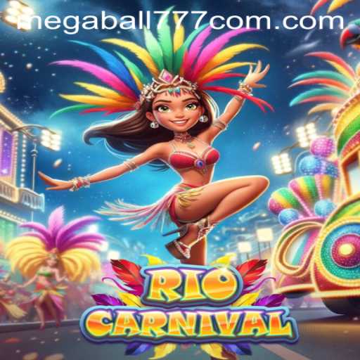 Discover the Thrilling World of RioCarnival with Megaball777